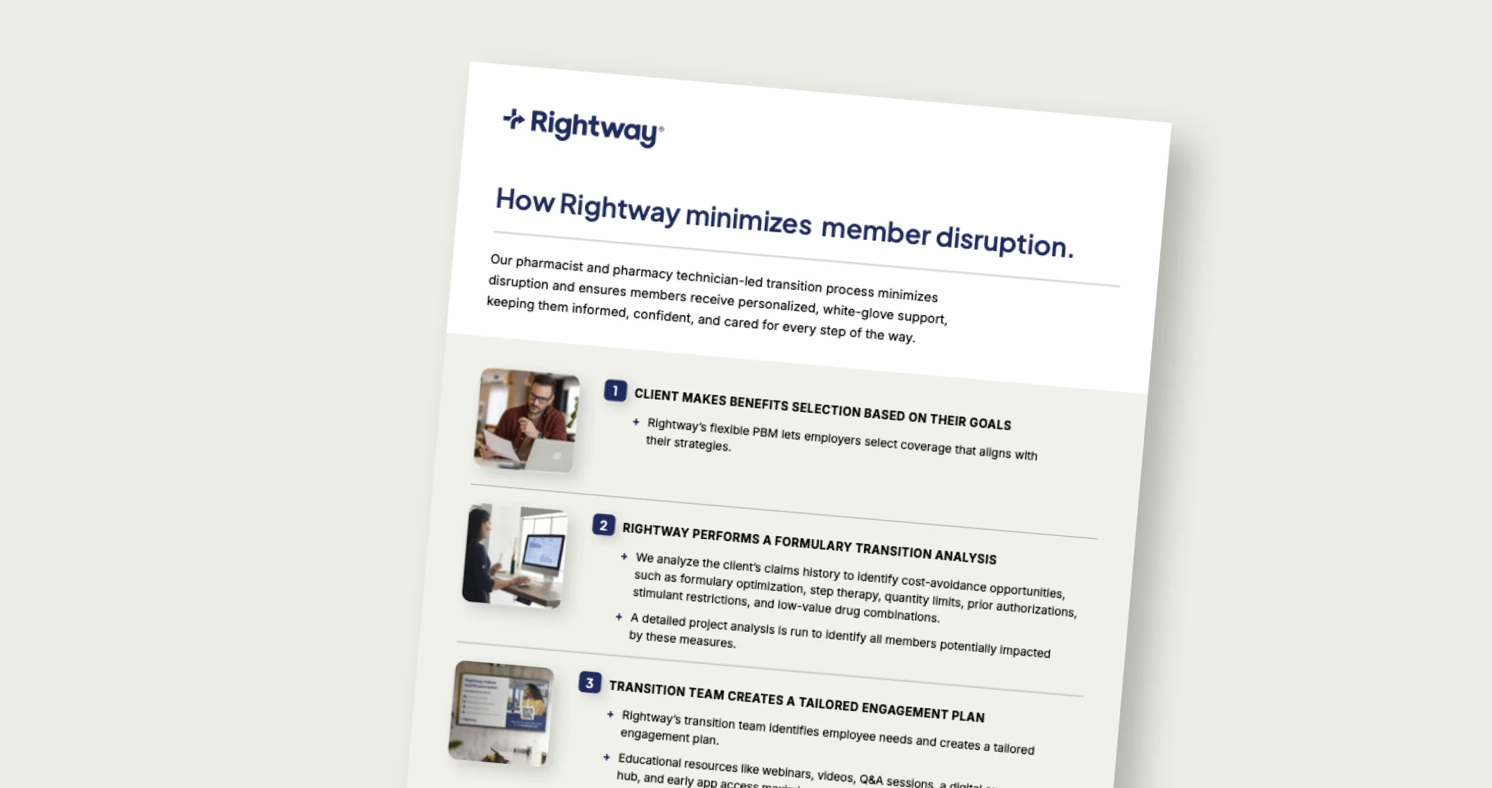 How Rightway minimizes member disruption.
