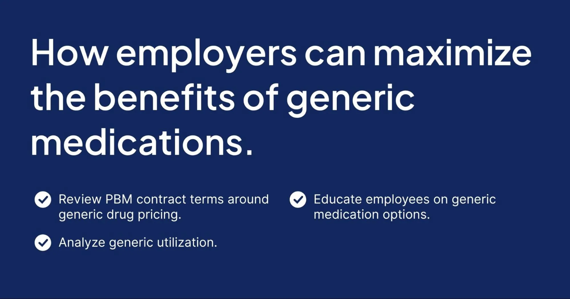An infographic showing how employers can maximize the benefits of generic medications.