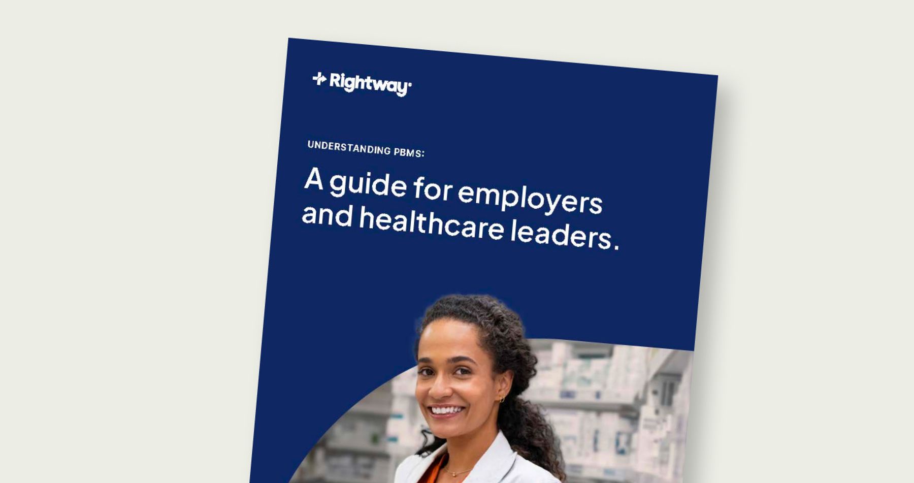 Rightway | Clinical Care Navigation | Effective Transparent PBM.