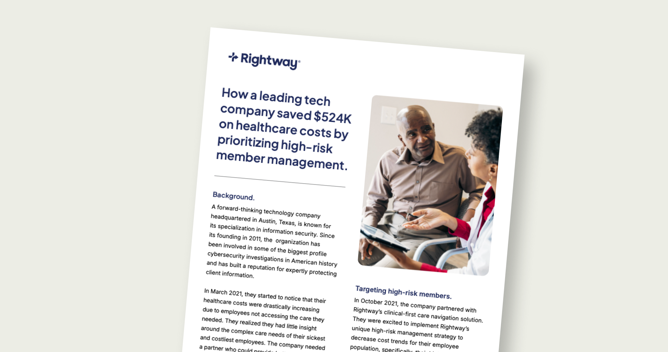 Lowering healthcare costs by prioritizing high-risk member management.