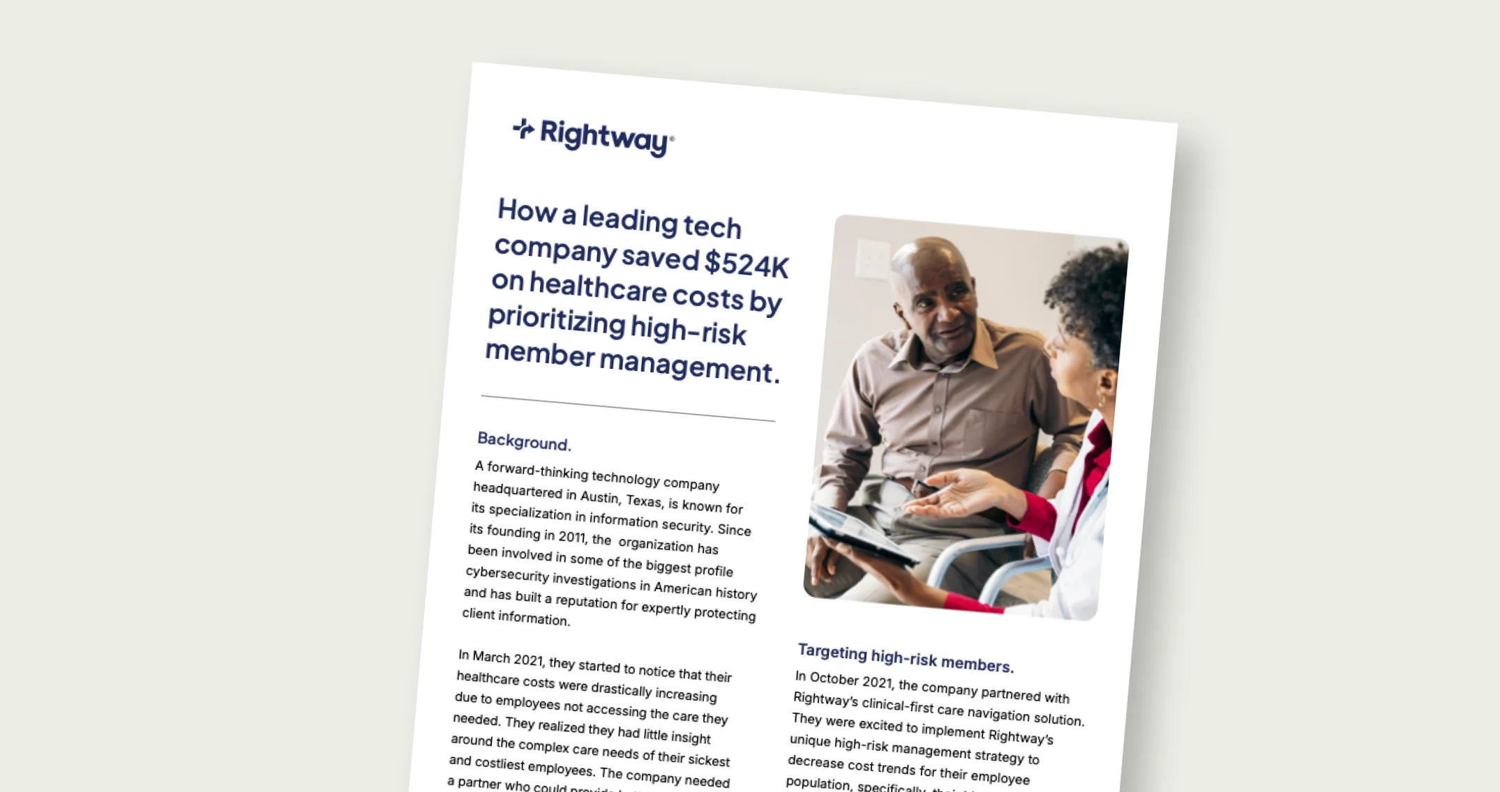 Lowering healthcare costs by prioritizing high-risk member management.