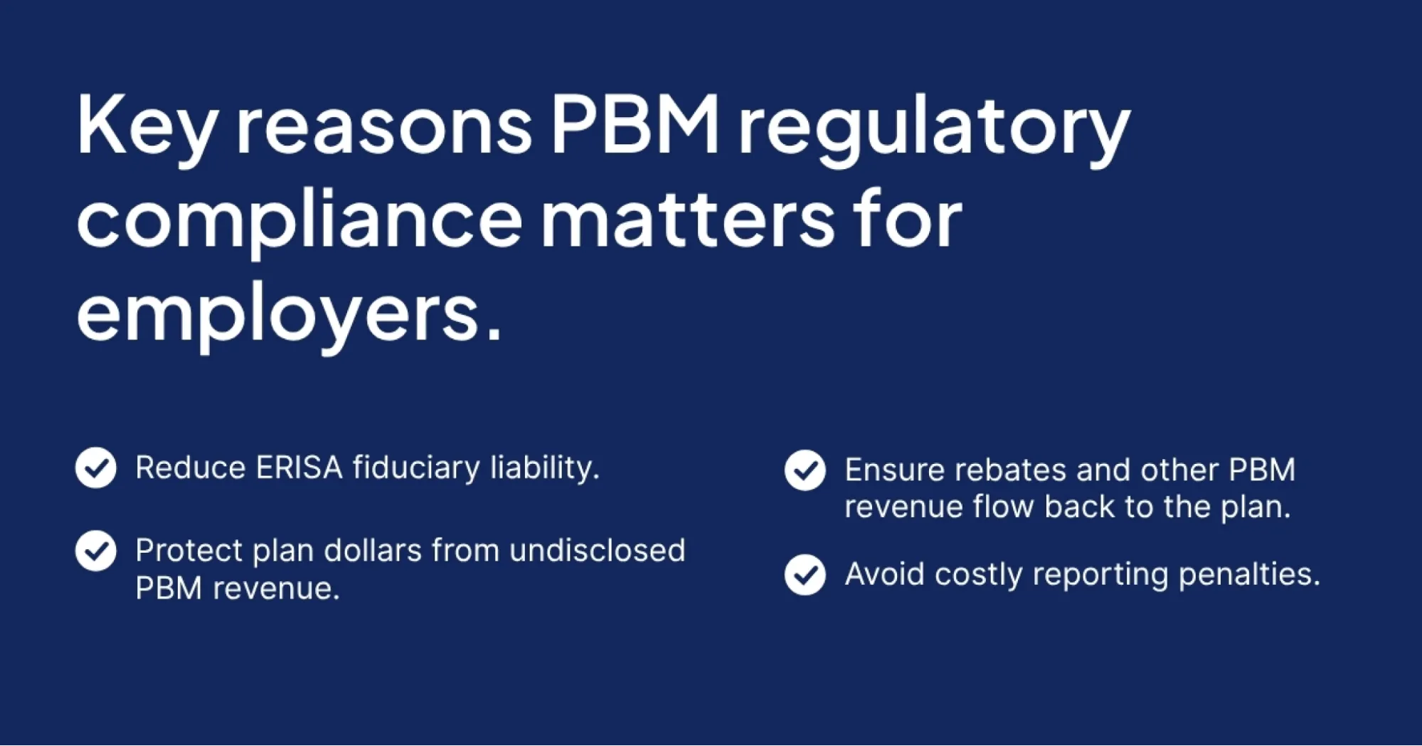 Key reasons employers need PBM regulatory compliance.