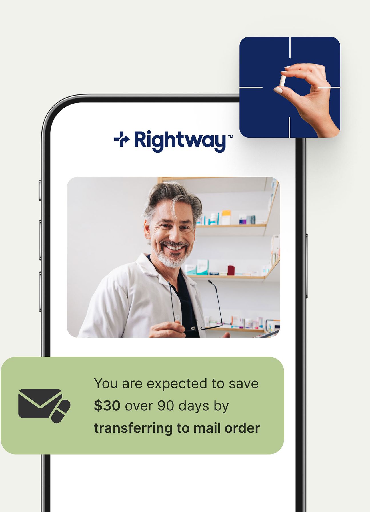 A smartphone graphic displaying a smiling male pharmacist, and a green notification bubble calculating 90-day savings for transferring to mail order.