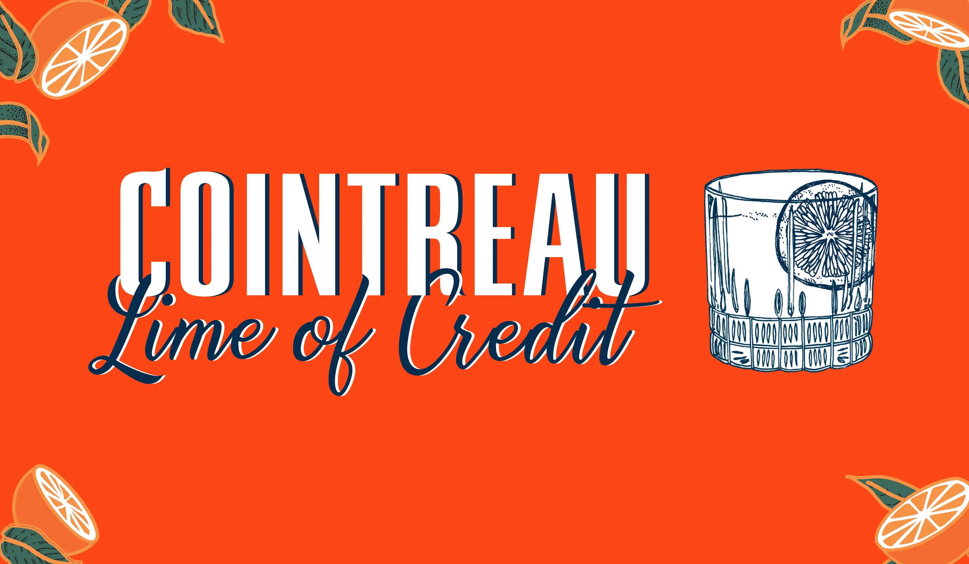 Cointreau Annual Lime of Credit