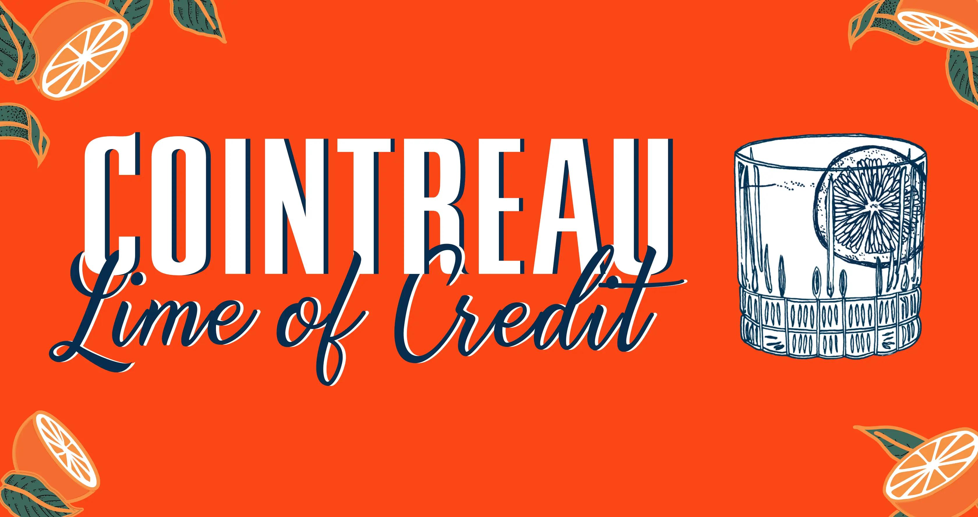 Cointreau Annual Lime of Credit