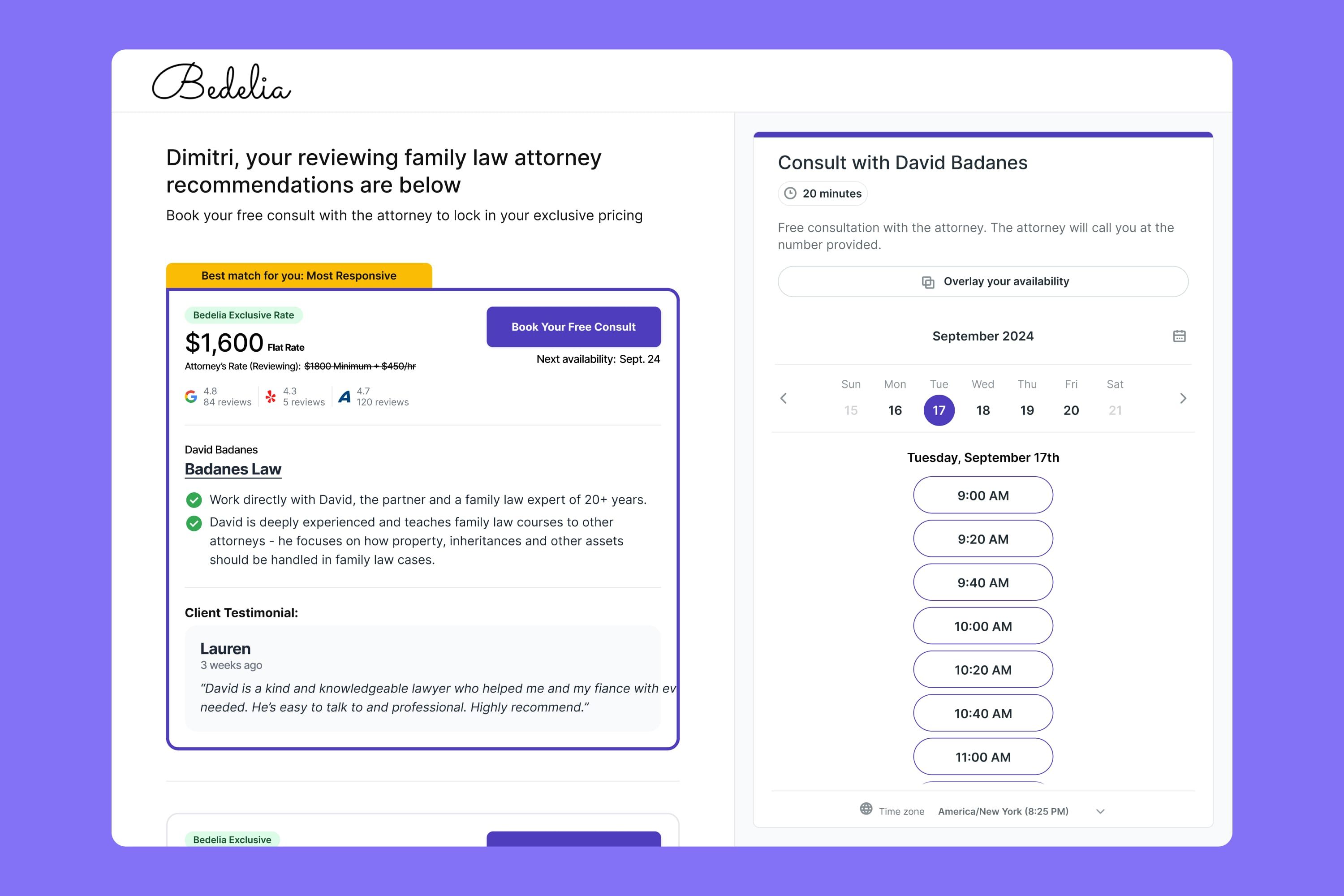 Bedelia's attorney recommendations on desktop: the best-match card for Badanes Law with its flat rate and reviews, beside a calendar to book a 20-minute consult.