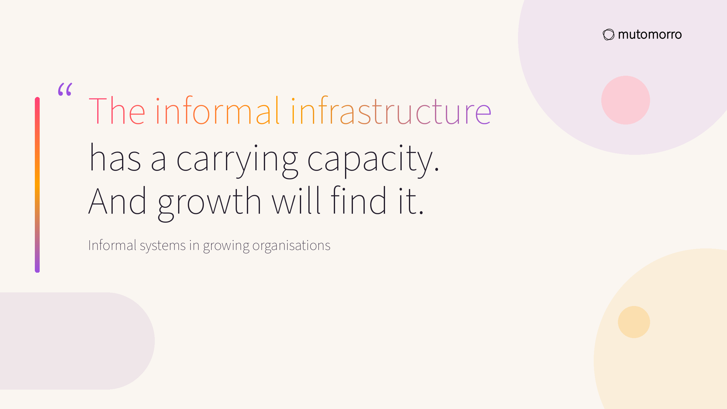 Pull quote: The informal infrastructure has a carrying capacity. And growth will find it.