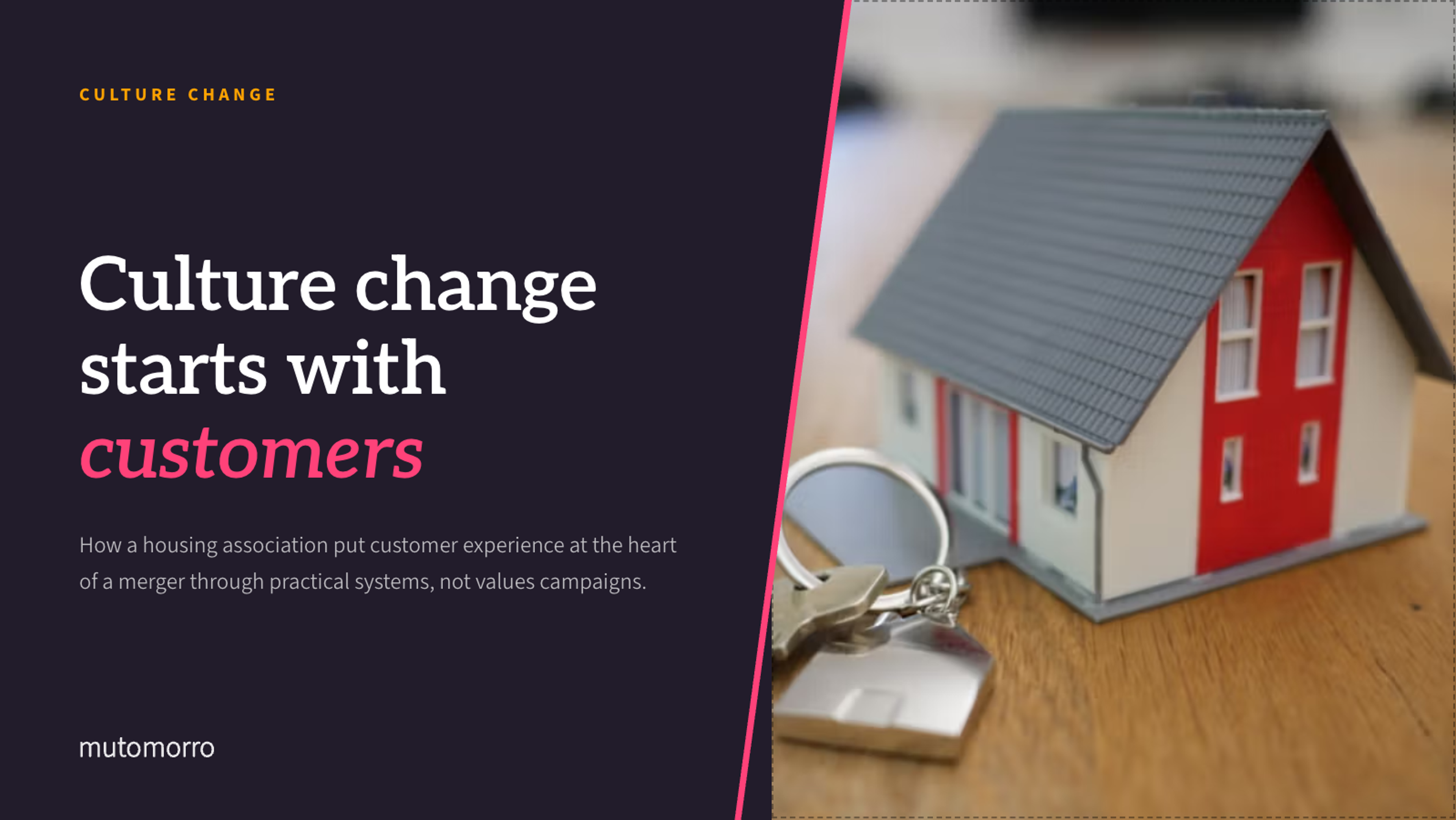 Culture Change in Social Housing - culture change starts with customers