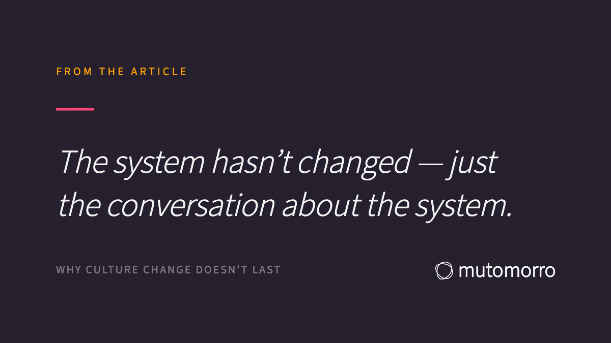 Pull quote card reading: The system hasn't changed - just the conversation about the system