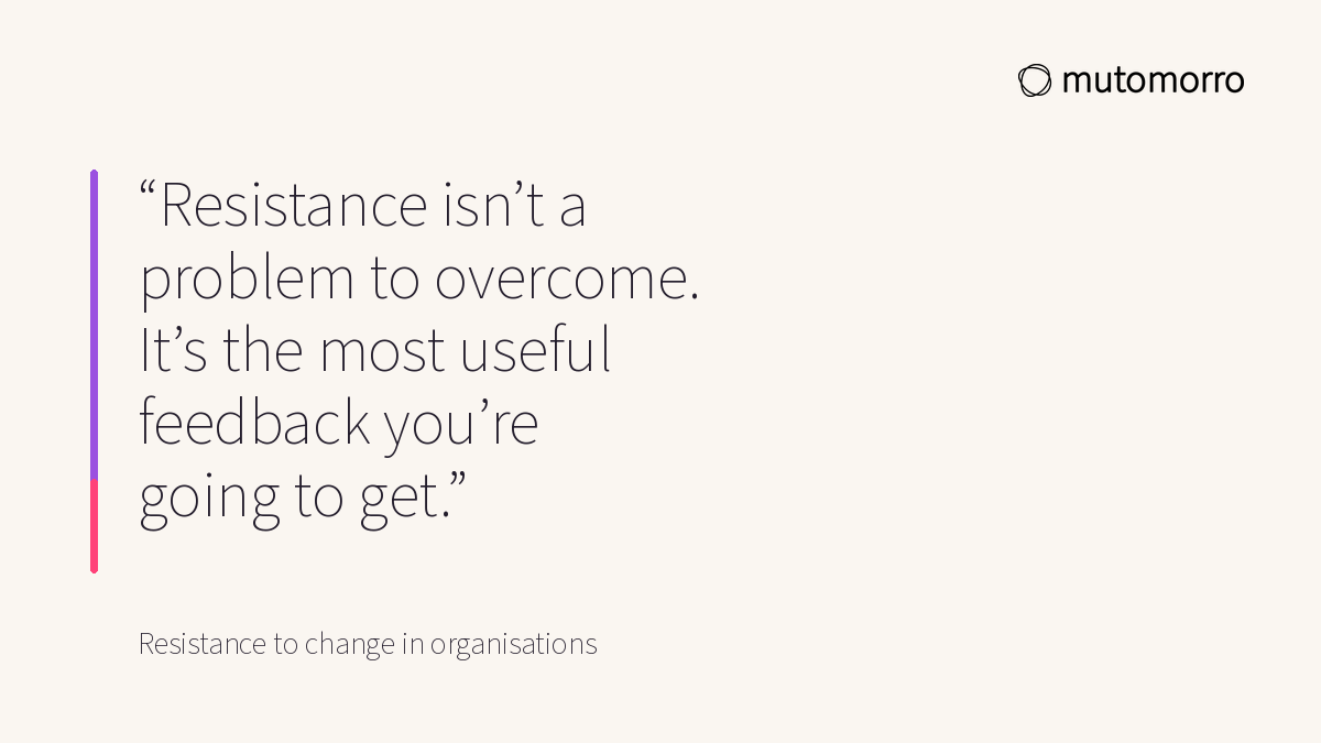 Pull quote card reading: Resistance isn't a problem to overcome. It's the most useful feedback you're going to get.