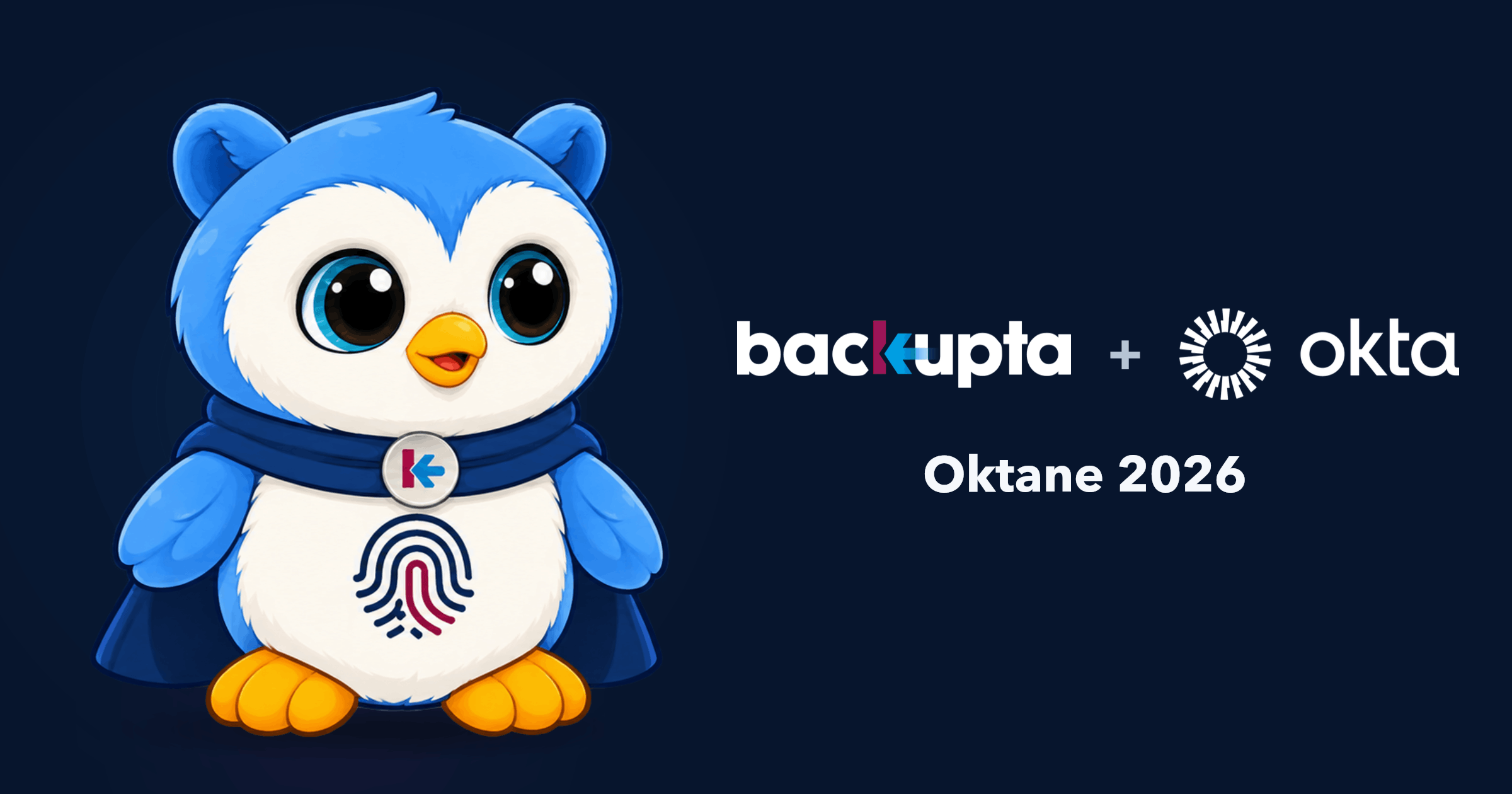 oktane 2026 Backupta Recap