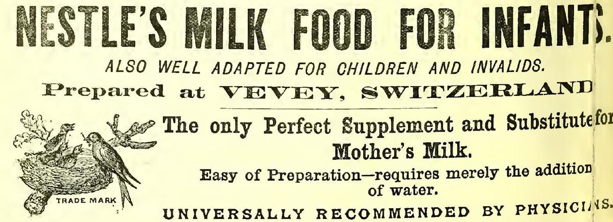 A newspaper advertisement headed Nestlé's Milk Food for Infants, prepared at Vevey, Switzerland, with a nest logo and the words The only perfect supplement and substitute for mother's milk