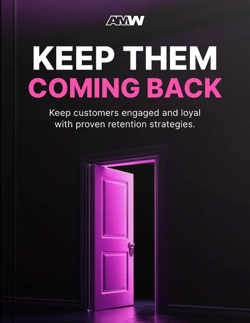 Keep Customers Coming Back