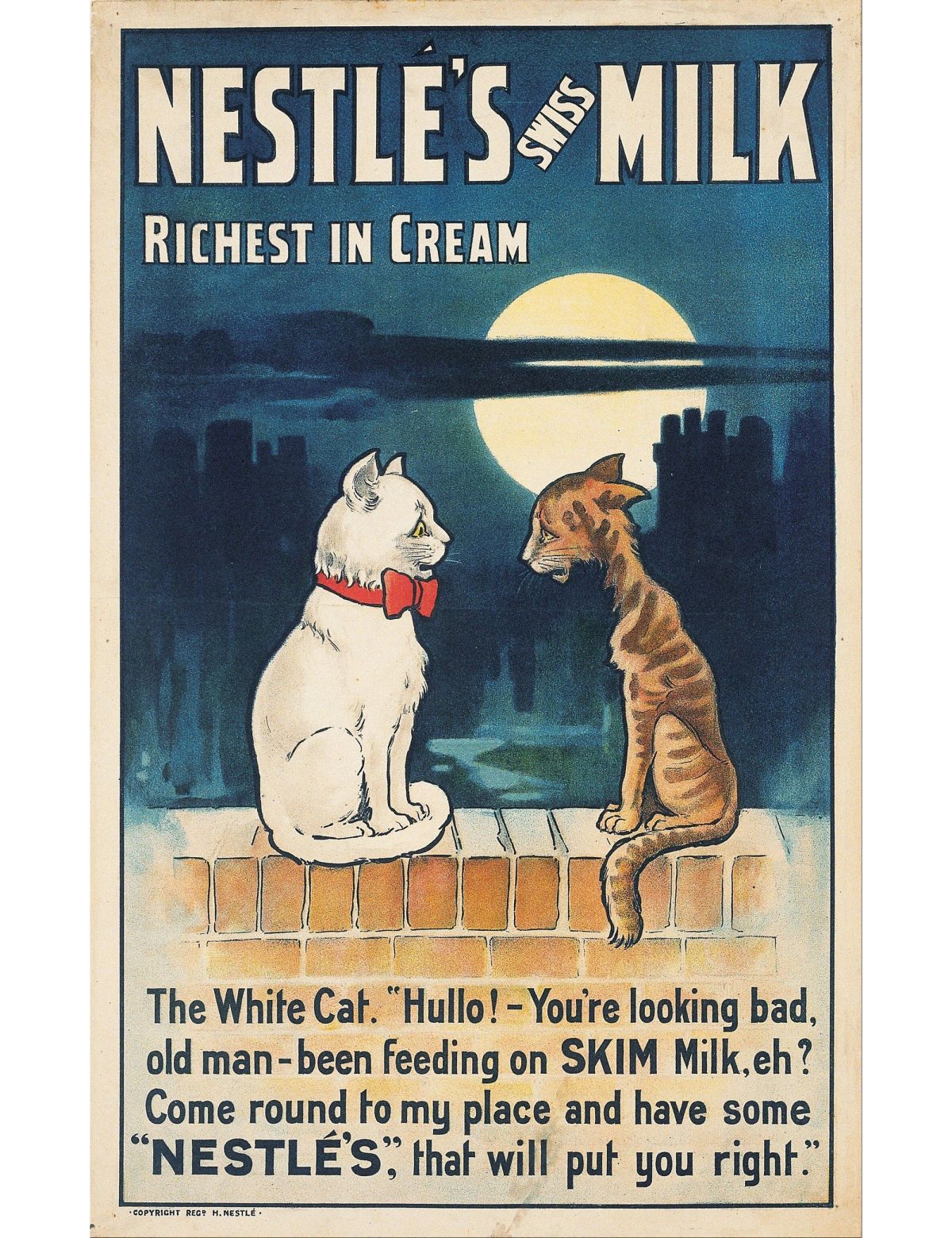 Poster for Nestlé's Swiss Milk, Richest in Cream, showing a plump white cat and a thin tabby cat on a rooftop under a full moon
