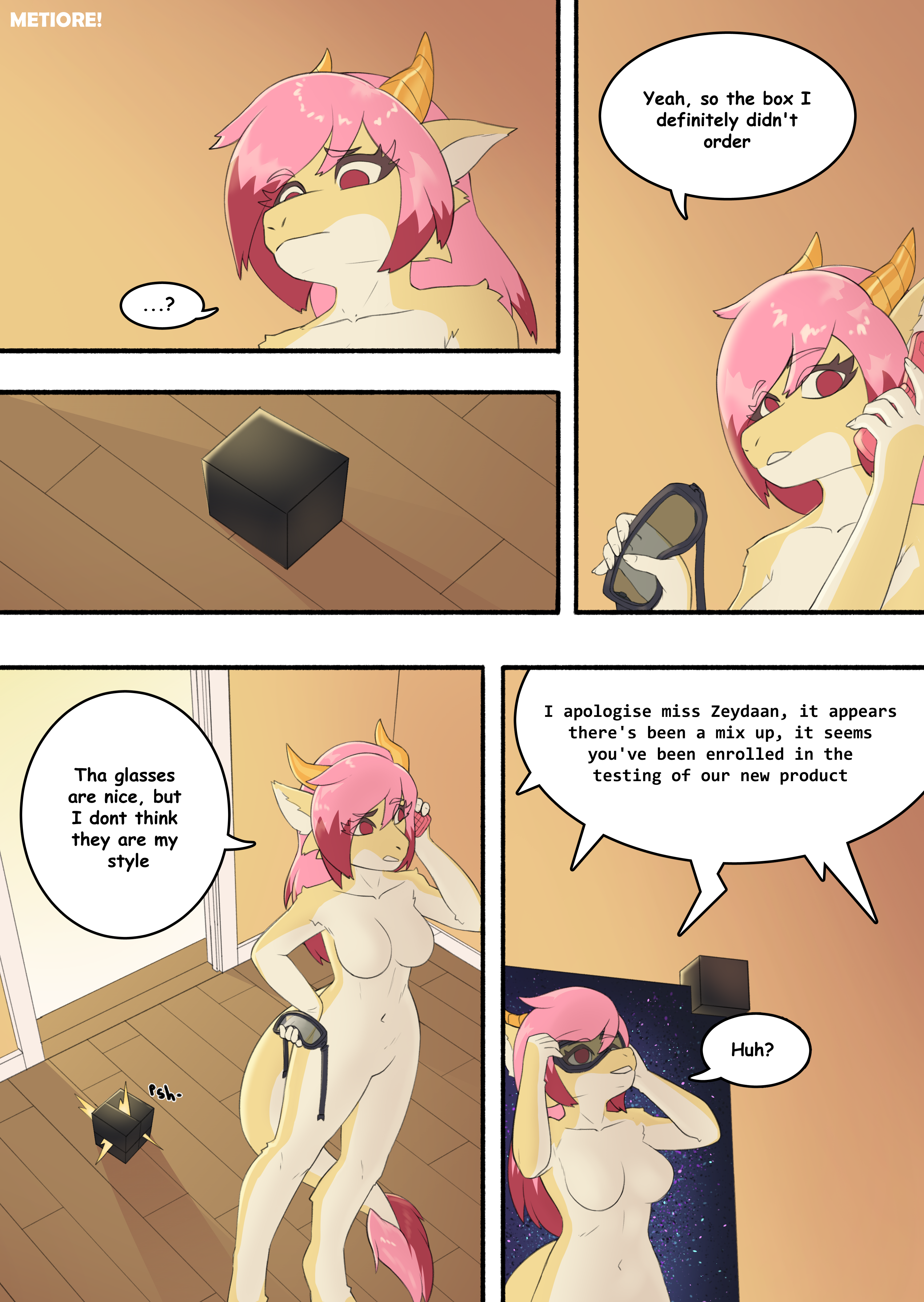 Isabella staring at a small box, before slipping on some glasses "Yeah, so the box I didn't order-" "The glasses are nice, but I don't think they are my style-" "I apologise miss Zeydaan, it appears there's been a mix up, it seems you've been enrolled in the testing of our new product." "Huh?"