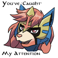 You've Caught my Attention