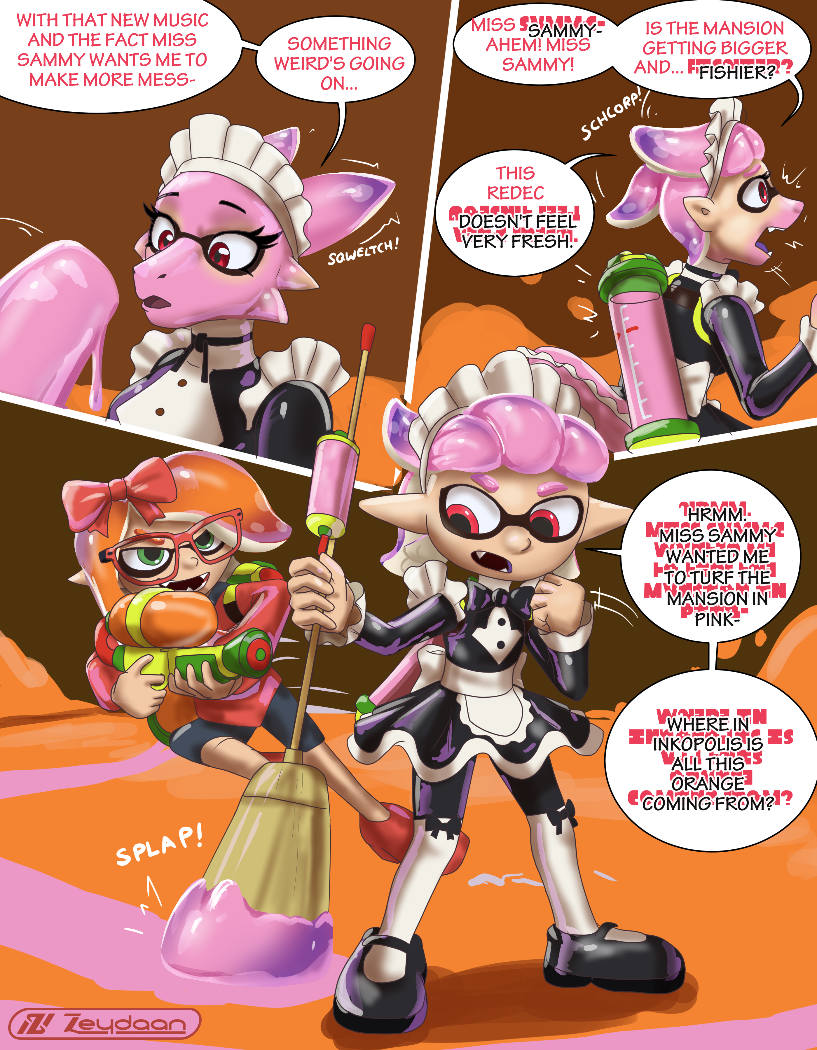 Charlotte trying to clean up ink as she turns into an Inkling, before being ambushed by an inklingified Sammy "With that new music and the fact miss Sammy wants me to make more mess- something weird's going on..." "Miss Sammy- Ahem! Miss Sammy- is this mansion getting bigger and Fishier- this redec doesn't feel very fresh." "Hrmm, miss Sammy wanted me to turf the mansion in Pink- where in Inkopolis is all this orange coming from?"