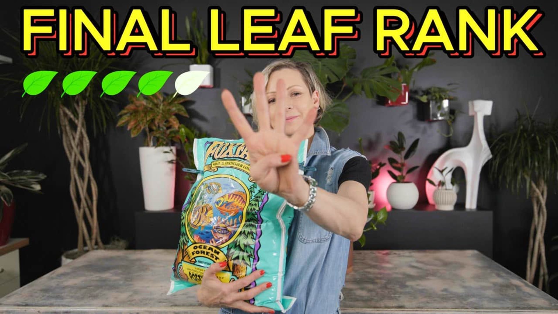 A person holding a FoxFarm Ocean Forest soil bag, showing a four-finger gesture with bold text 'FINAL LEAF RANK' and four out of five leaf icons filled, concluding the FoxFarm Ocean Forest soil review.