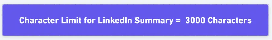 linkedin summary sectioin character limit is 3000 characters