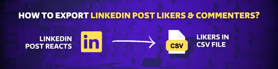 export linkedin post likers 
