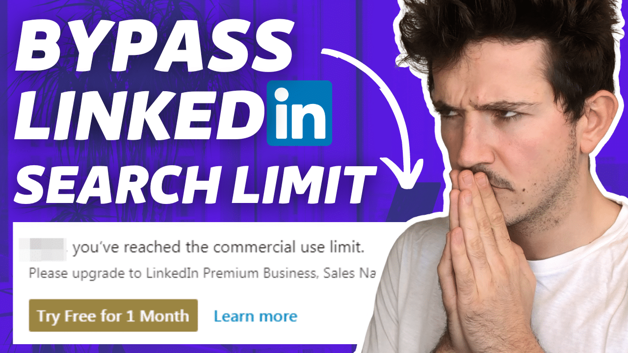 How To Bypass LinkedIn Search Limit? [3 Hacks for 2026]