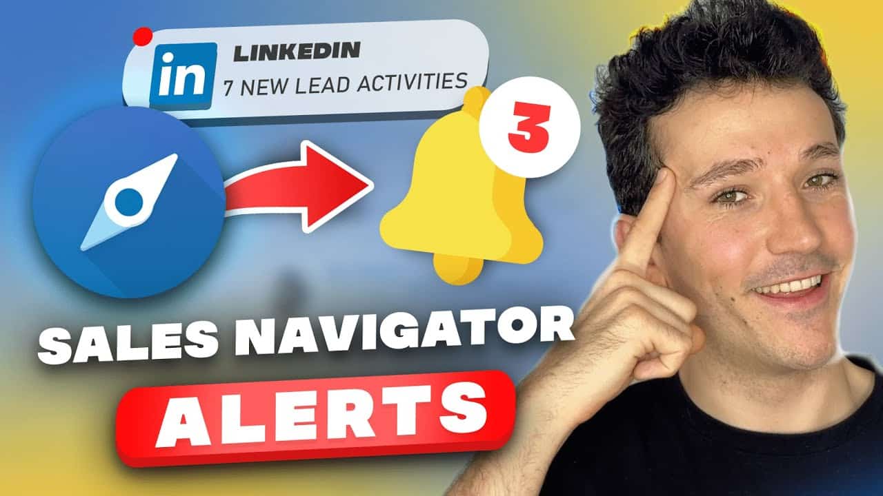 Comment utiliser les alertes de LinkedIn Sales Navigator ?
