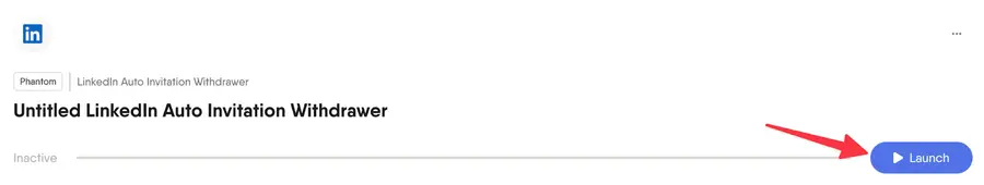 launching phantombooster linkedin invitation withdrawals
