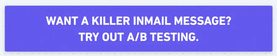 test out a/b testing for better inmail response results