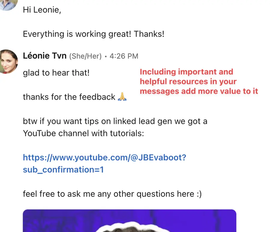 always add articles, podcasts, webinars, case studies, or client feedback to your feedback messages to add more value to it