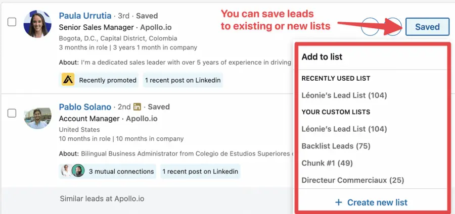 Save your leads and accounts and organize them in existing or new lists
