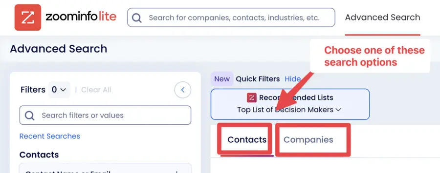 you can search for contacts or companies on zoominfo