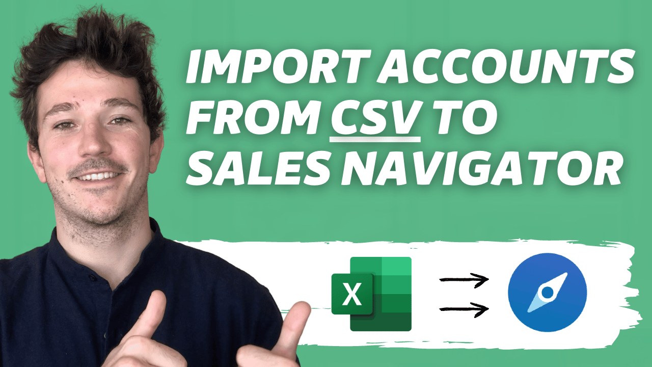 Wie lädt man CSV-Dateien in LinkedIn Sales Navigator hoch? (2026)