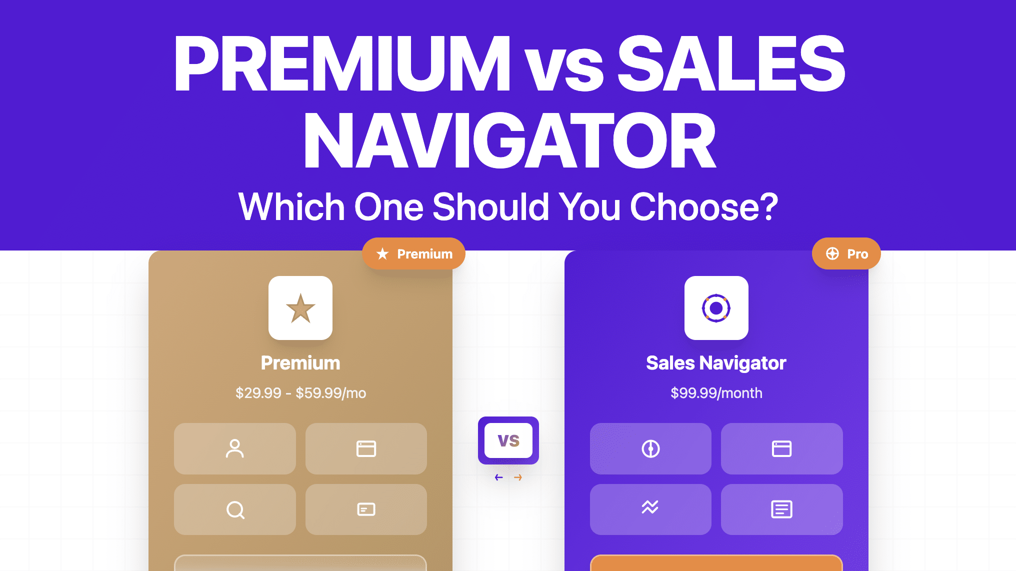 LinkedIn Premium VS LinkedIn Sales Navigator: Features, Pricing & Use Cases