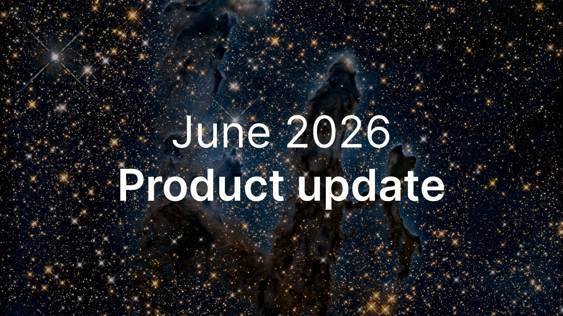 June 2026 – Product update