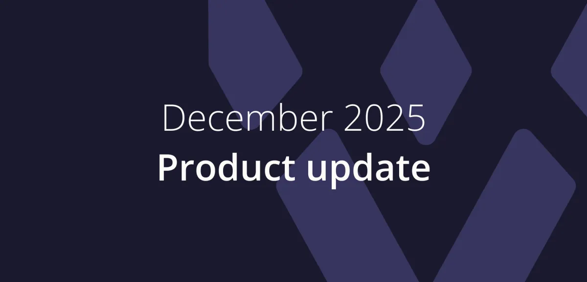 December 2025 – Product update