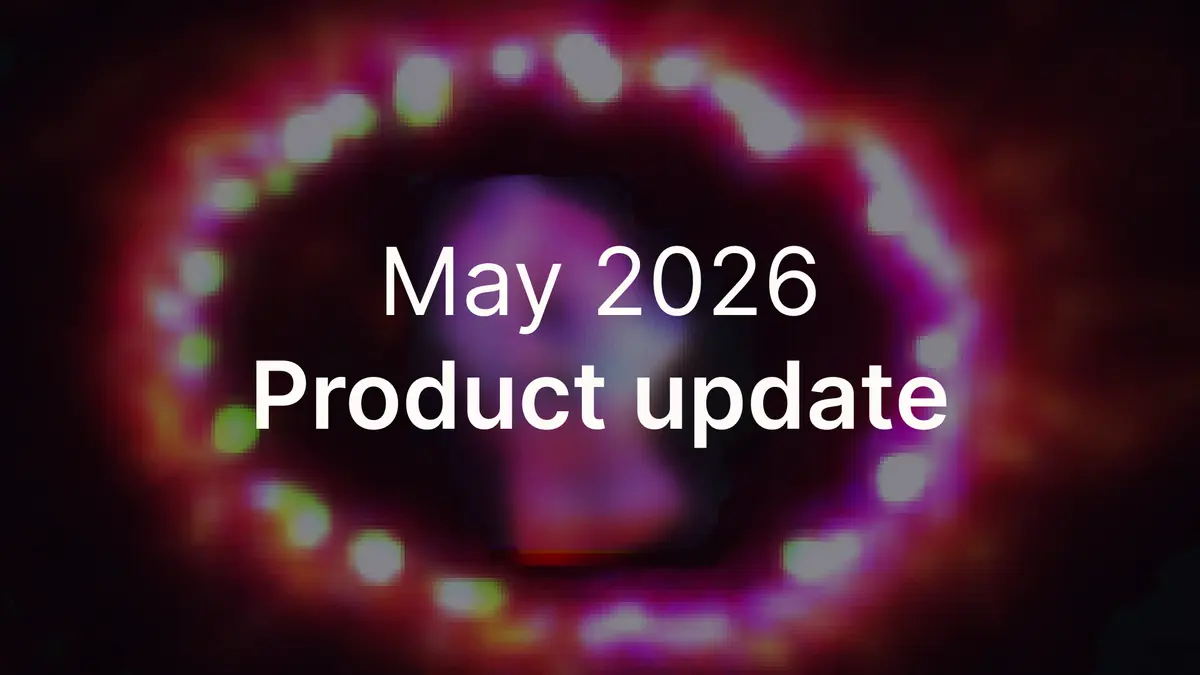 May 2026 – Product update