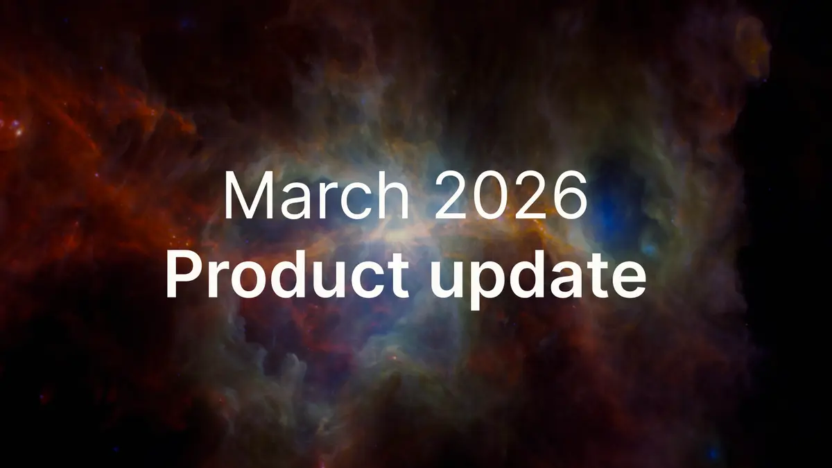 March 2026 - Product update