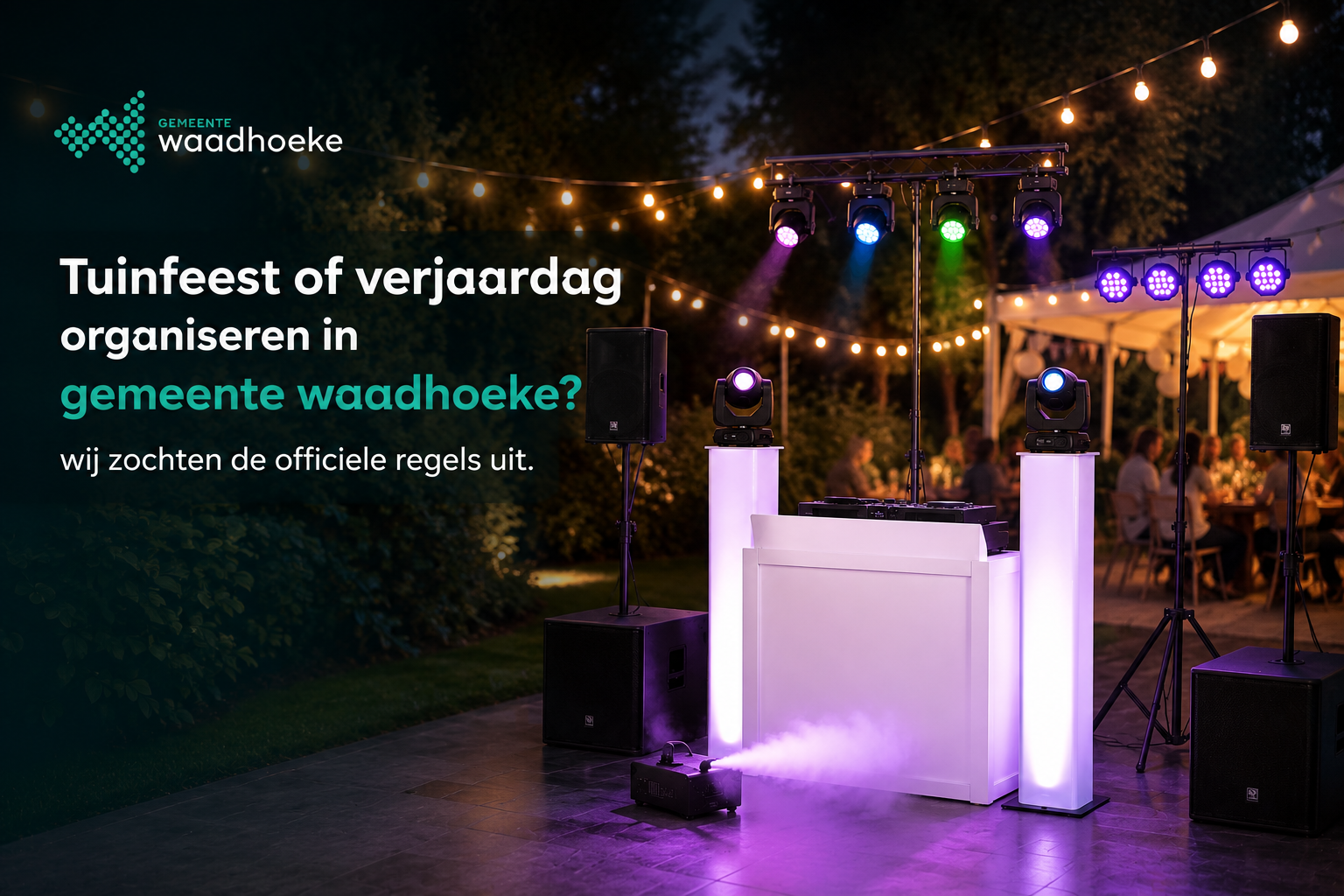 Feest organiseren in gemeente Waadhoeke: dit zijn de regels