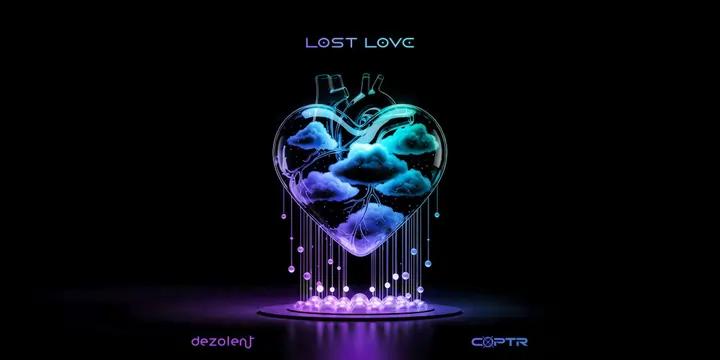 Cover art for Lost Love by Dezolent and Coptr featuring Lillie Price Carter