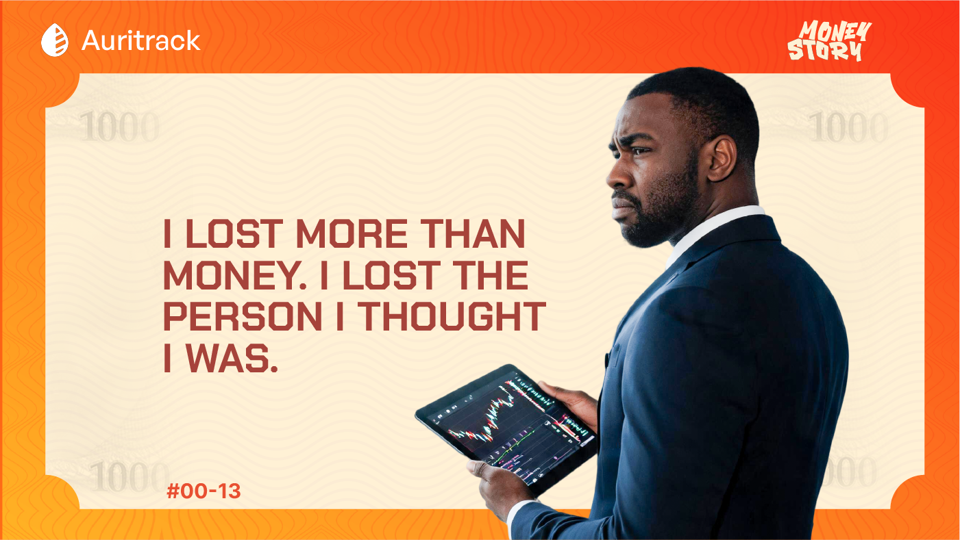 MoneyStory: I Lost More Than Money. I Lost The Person I Thought I Was.