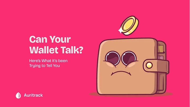 Can Your Wallet Talk? Here’s What It’s Been Trying to Tell You!