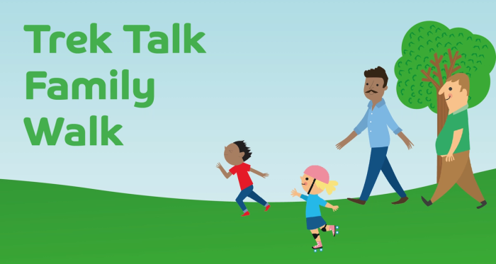 Trek Talk Family Walk