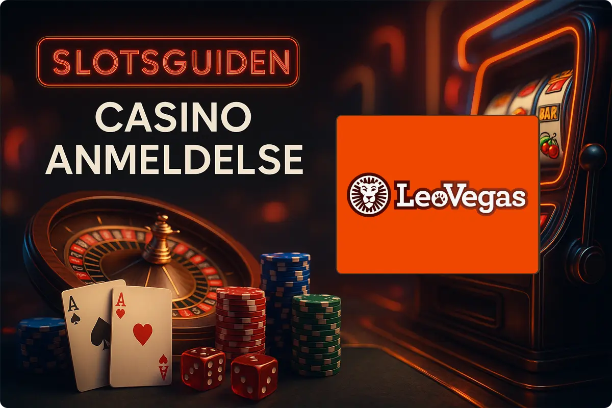 LeoVegas casino anmeldelse og vurdering af Slotsguiden.dk