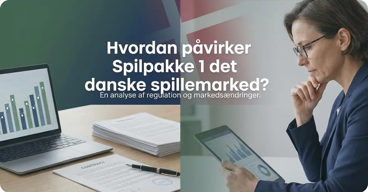 Hvordan påvirker Spilpakke 1 det danske spillemarked
