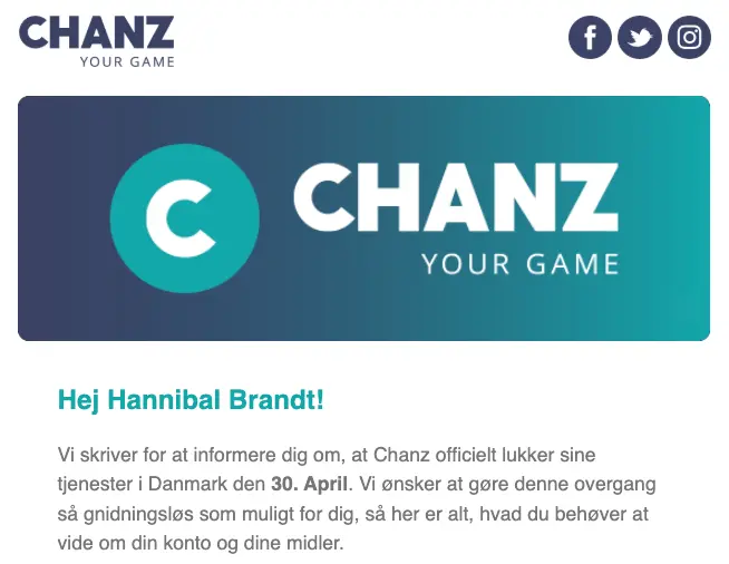 Chanz Casino Lukker i Danmark - Officiel mail omkring nedluking