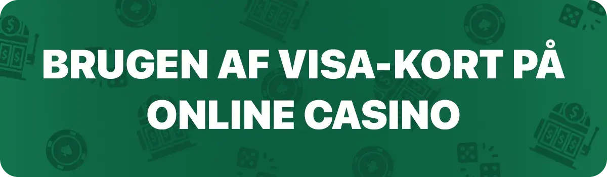 Sådan bruger du visa-kort på online casino