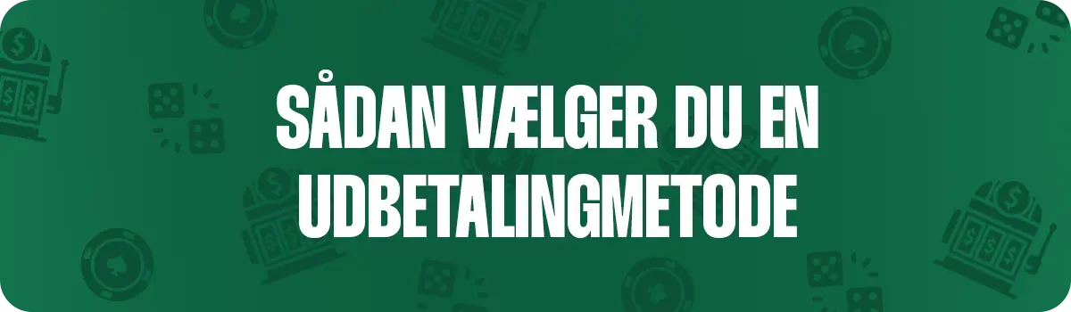 How to - hurtig udbetaling på danske casinoer
