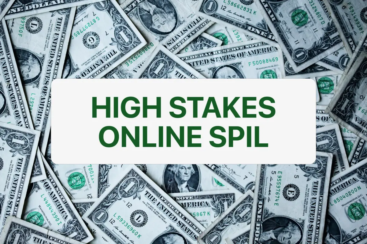 High Stakes Online Spil