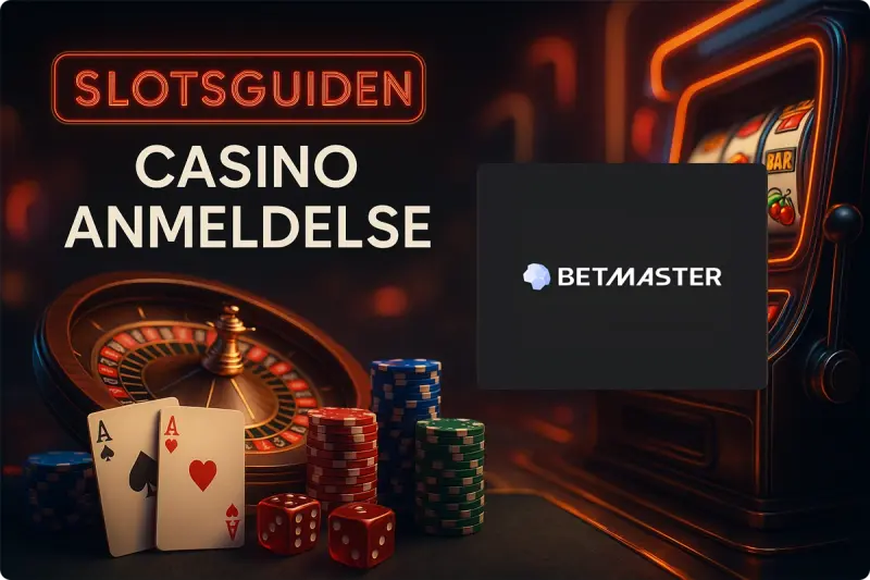Betmaster casino anmeldelse og vurdering af Slotsguiden.dk