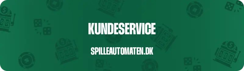 Læs om hvordan Spilleautomaten håndtere kundeservice